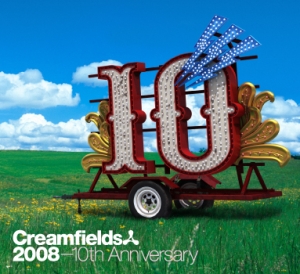 Creamfields 2008 - 10th Anniversary